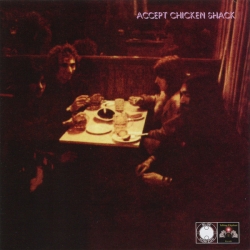  Chicken Shack ‎– Accept Chicken Shack 